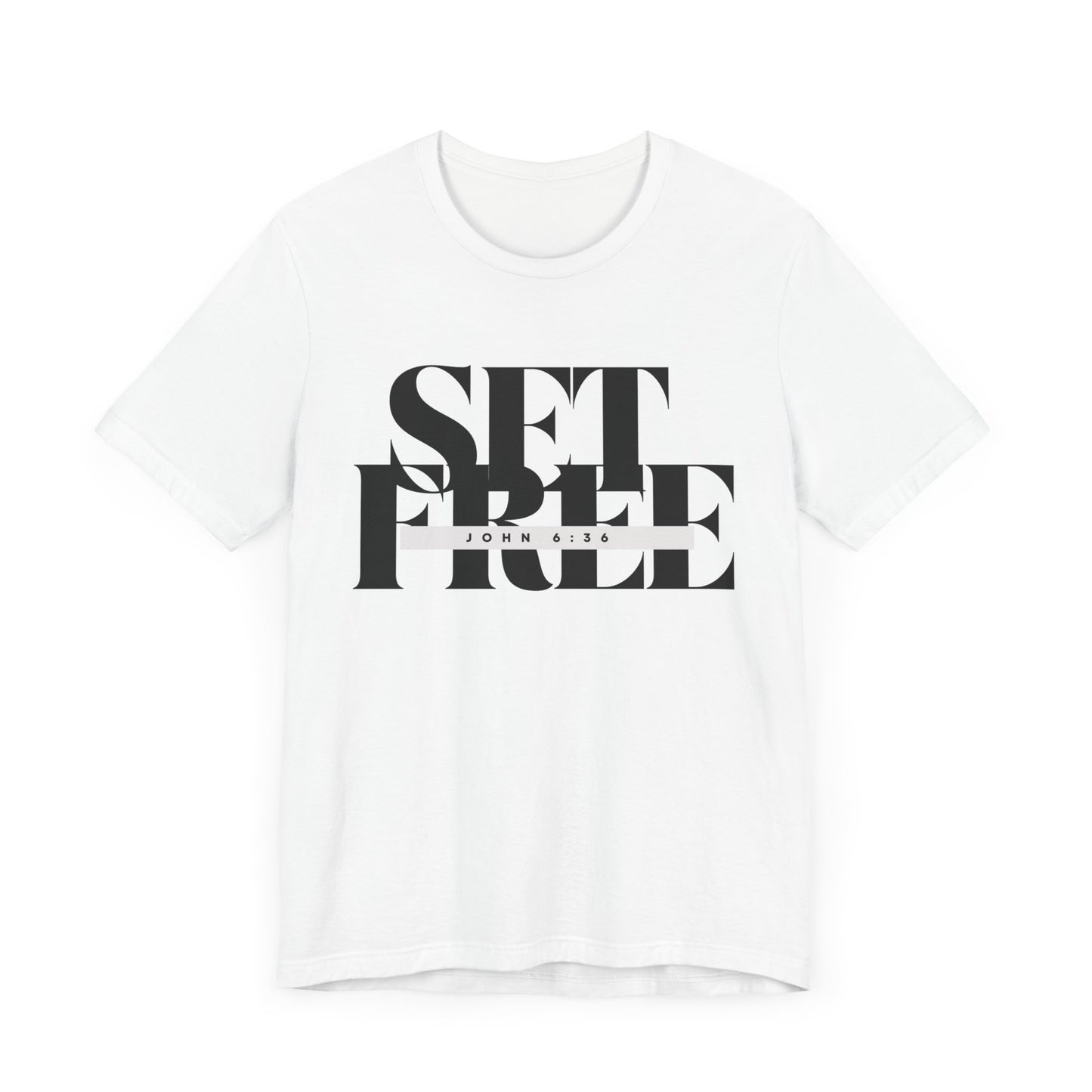 Set Free Unisex Short Sleeve Tee – Inspirational Christian Shirt