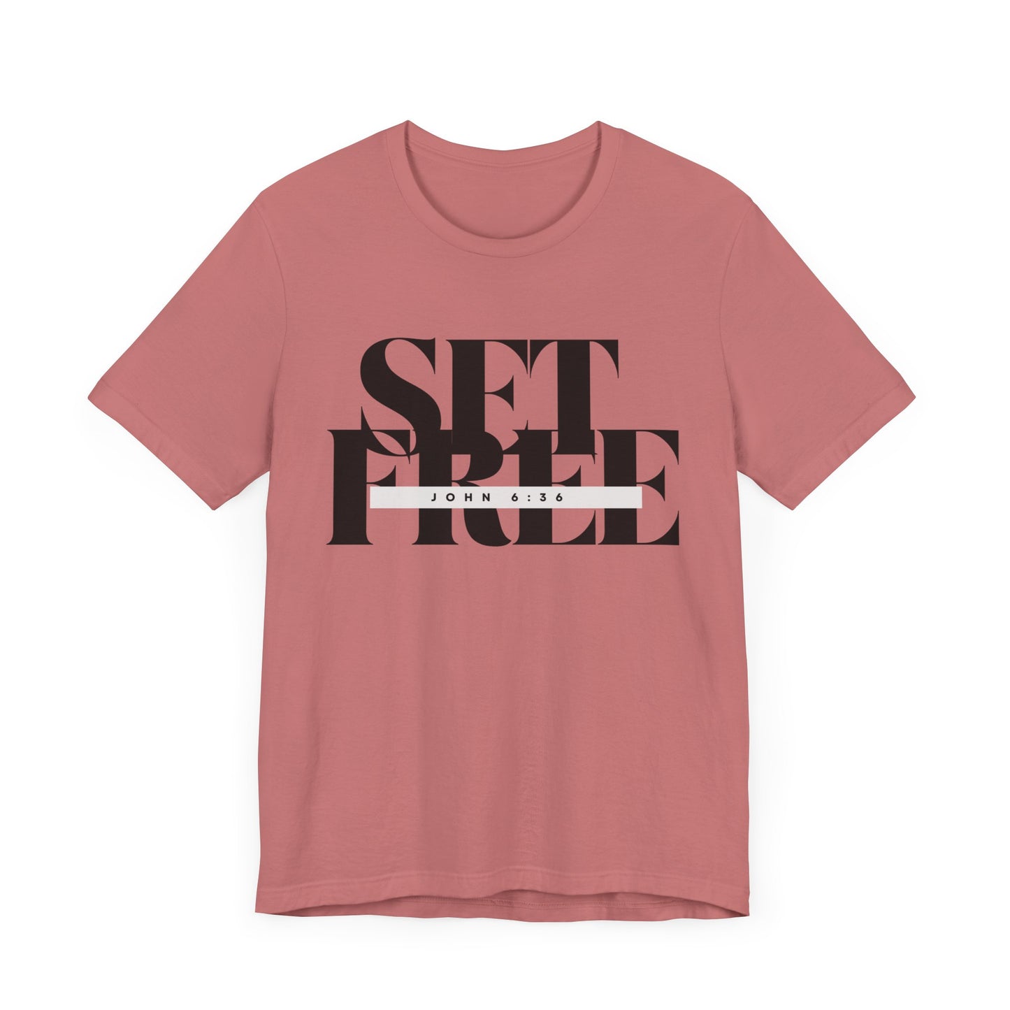 Set Free Unisex Short Sleeve Tee – Inspirational Christian Shirt